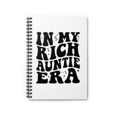 In My Rich Auntie Era Spiral Notebook