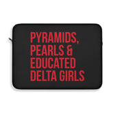 Pyramids Pearls & Educated Delta Girls Laptop Sleeve