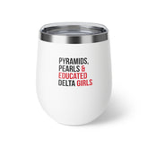 Pyramids Pearls & Educated Delta Girls Insulated Cup