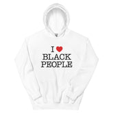 I Love Black People Hoodie