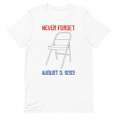 Never Forget August 5, 2023 T-Shirt