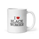I Love Black Women White Glossy Mug