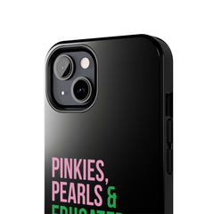 Pinkies Pearls & Educated Pretty Girls Tough Case For IPhone® - Black