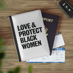 Love & Protect Black Women Passport Cover