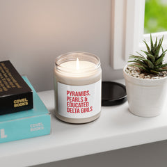 Pyramids Pearls & Educated Delta Girls Scented Soy Candle