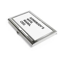 Somebody's Wife. Mama. CEO. Business Card Holder - White