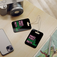 Pinkies Pearls & Educated Pretty Girls Luggage Tag