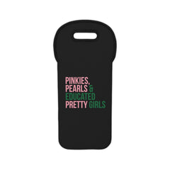 Pinkies Pearls & Educated Pretty Girls Wine Tote Bag