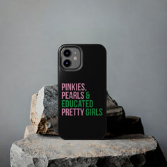 Pinkies Pearls & Educated Pretty Girls Tough Case For IPhone® - Black