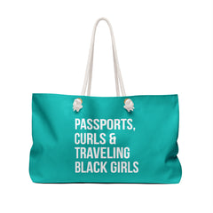 Passports, Curls & Traveling Black Girls Weekender Bag