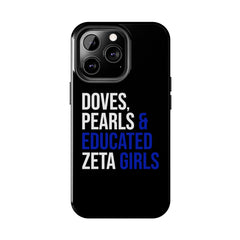 Doves, Pearls & Educated Zeta Girls Tough Case For IPhone® - Black