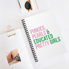 Pinkies Pearls & Educated Pretty Girls Spiral Notebook