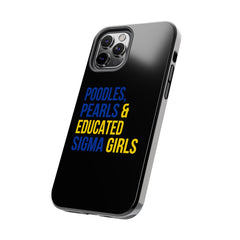 Poodles, Pearls & Educated Sigma Girls Tough Case For IPhone® - Black