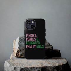 Pinkies Pearls & Educated Pretty Girls Tough Case For IPhone® - Black