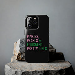 Pinkies Pearls & Educated Pretty Girls Tough Case For IPhone® - Black