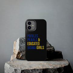 Poodles, Pearls & Educated Sigma Girls Tough Case For IPhone® - Black