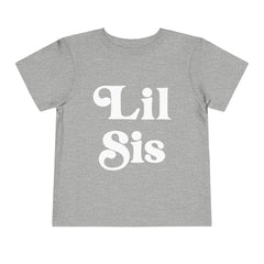 Lil Sis Toddler Shirt - White