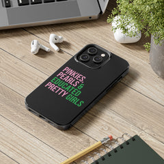 Pinkies Pearls & Educated Pretty Girls Tough Case For IPhone® - Black