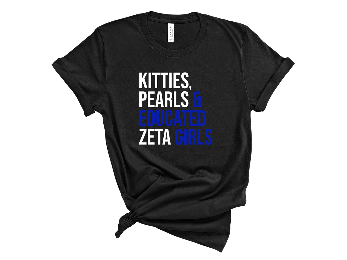 Kitties Pearls & Educated Zeta Girls T-Shirt