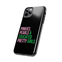 Pinkies Pearls & Educated Pretty Girls Tough Case For IPhone® - Black