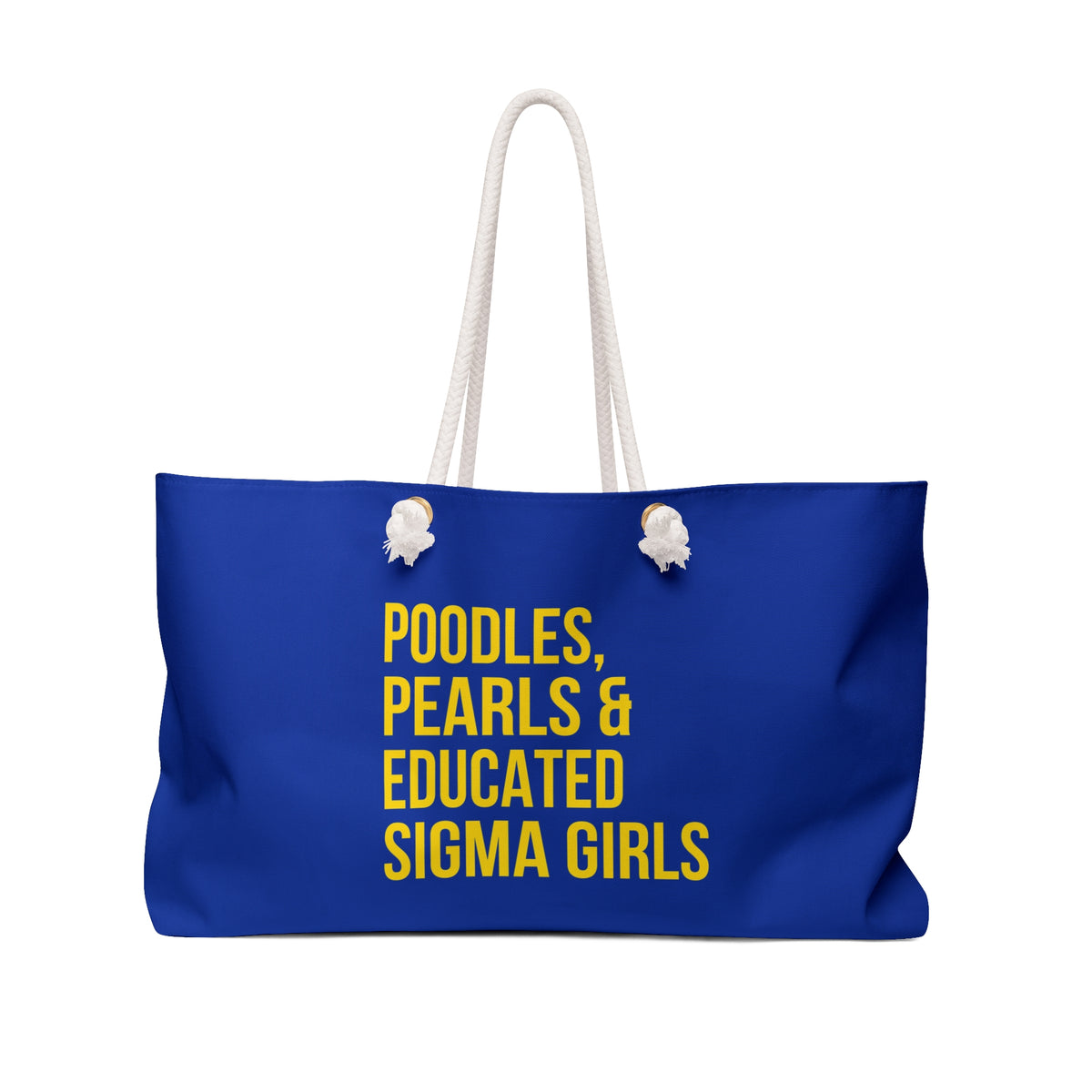 Poodles, Pearls & Educated Sigma Girls Weekender Bag - Blue & Yellow