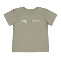 Still I Rise Toddler T-Shirt - White