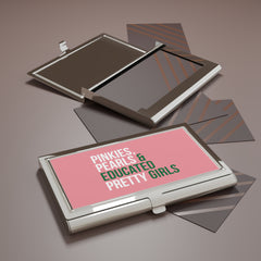 Pinkies Pearls & Educated Pretty Girls Business Card Holder - Pink