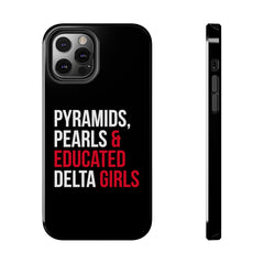 Pyramids Pearls & Educated Delta Girls Tough Case For IPhone® - Black