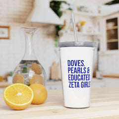 Doves Pearls & Educated Zeta Girls 20oz Tumbler - White