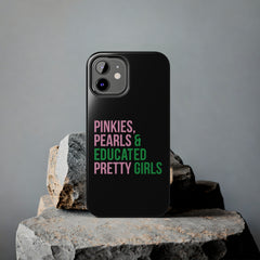 Pinkies Pearls & Educated Pretty Girls Tough Case For IPhone® - Black