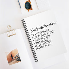 Daily Affirmation: I'm A Paper Chaser Spiral Notebook