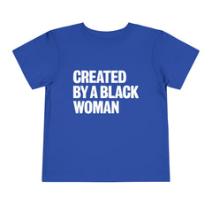 Created By A Black Woman Toddler T-Shirt - White
