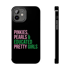 Pinkies Pearls & Educated Pretty Girls Tough Case For IPhone® - Black