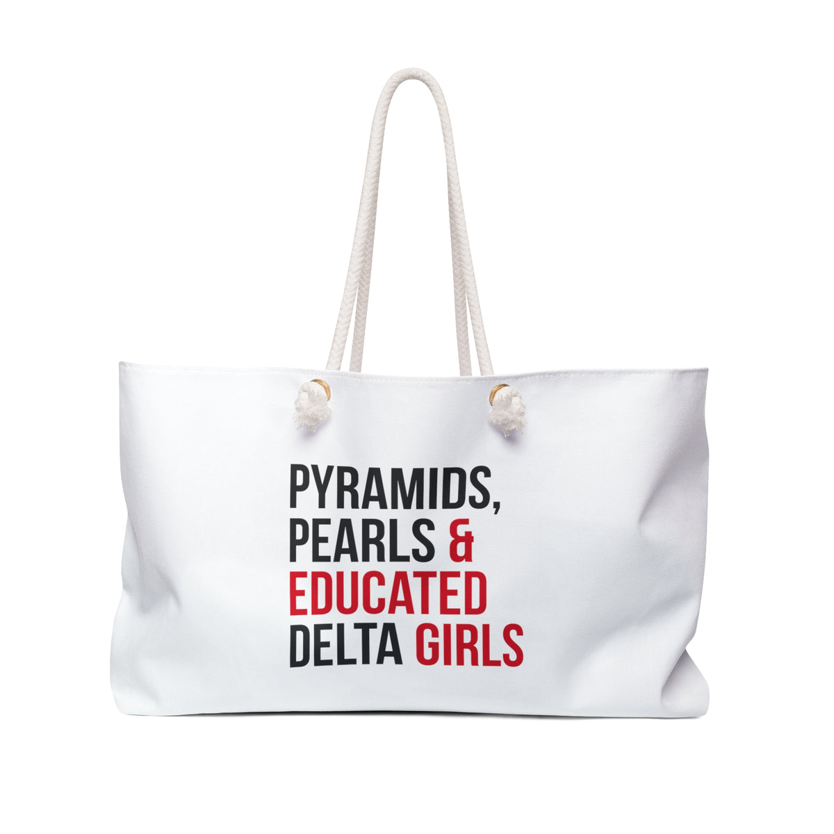 Pyramids Pearls & Educated Delta Girls Weekender Bag