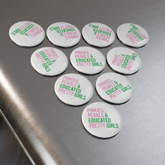 Pinkies Pearls & Educated Pretty Girls Round Porcelain Magnet