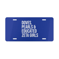 Doves Pearls & Educated Zeta Girls Vanity Plate - Blue