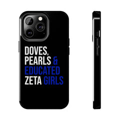 Doves, Pearls & Educated Zeta Girls Tough Case For IPhone® - Black