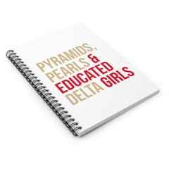 Pyramids Pearls & Educated Delta Girls Spiral Notebook - Multi