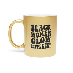 Black Women Glow Different Metallic Mug