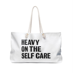 Heavy On The Self Care Weekender Bag