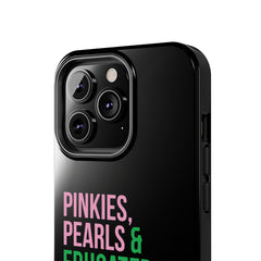 Pinkies Pearls & Educated Pretty Girls Tough Case For IPhone® - Black