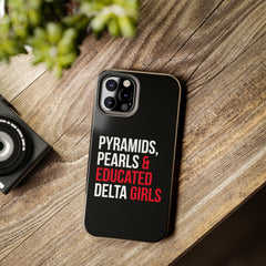 Pyramids Pearls & Educated Delta Girls Tough Case For IPhone® - Black
