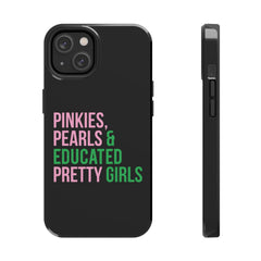 Pinkies Pearls & Educated Pretty Girls Tough Case For IPhone® - Black