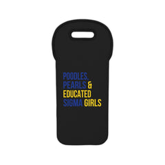 Poodles Pearls & Educated Sigma Girls Wine Tote Bag
