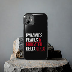 Pyramids Pearls & Educated Delta Girls Tough Case For IPhone® - Black
