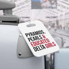 Pyramids Pearls & Educated Delta Girls Luggage Tags - White