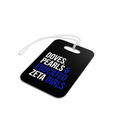 Doves Pearls & Educated Zeta Girls Luggage Tag