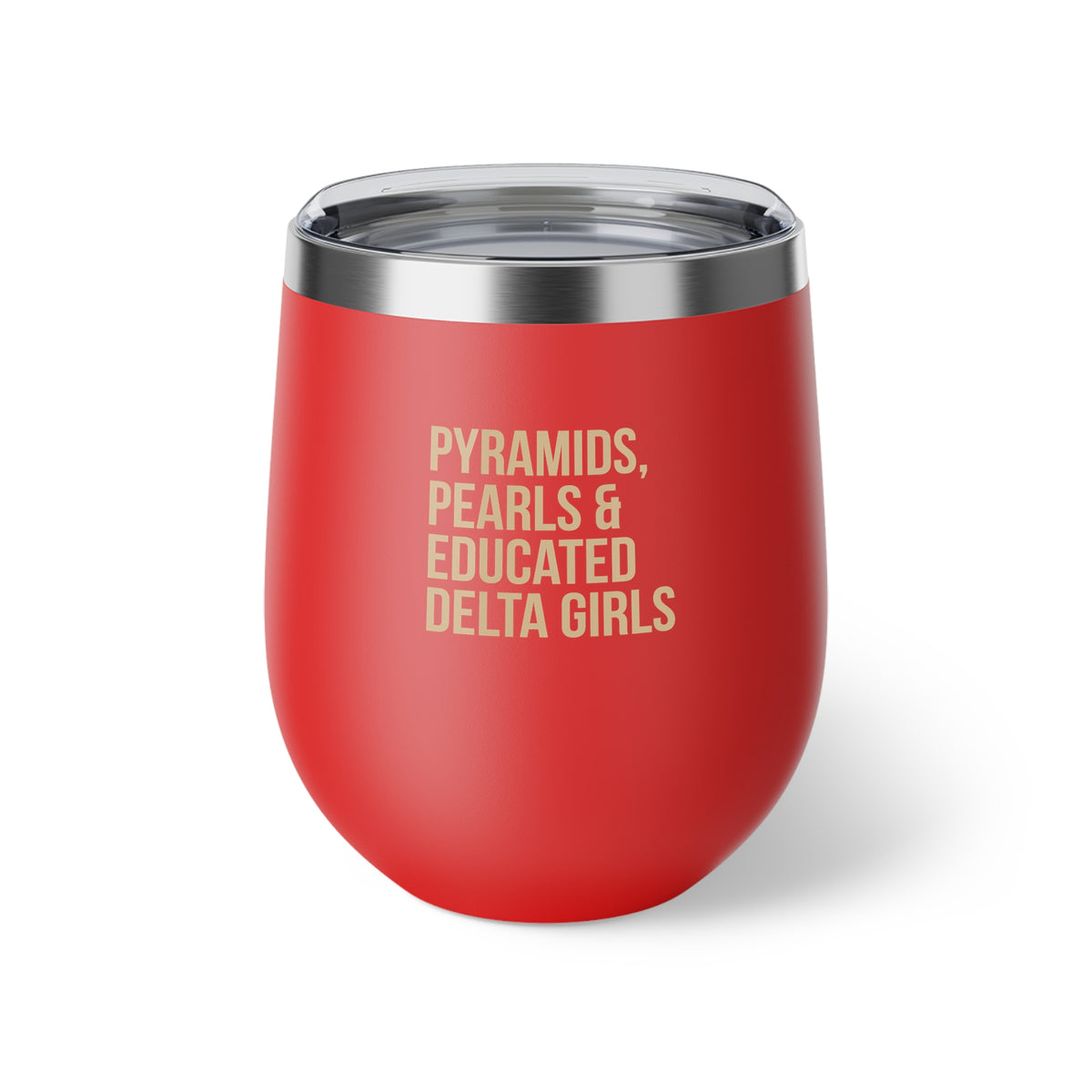 Pyramids Pearls & Educated Delta Girls Insulated Cup