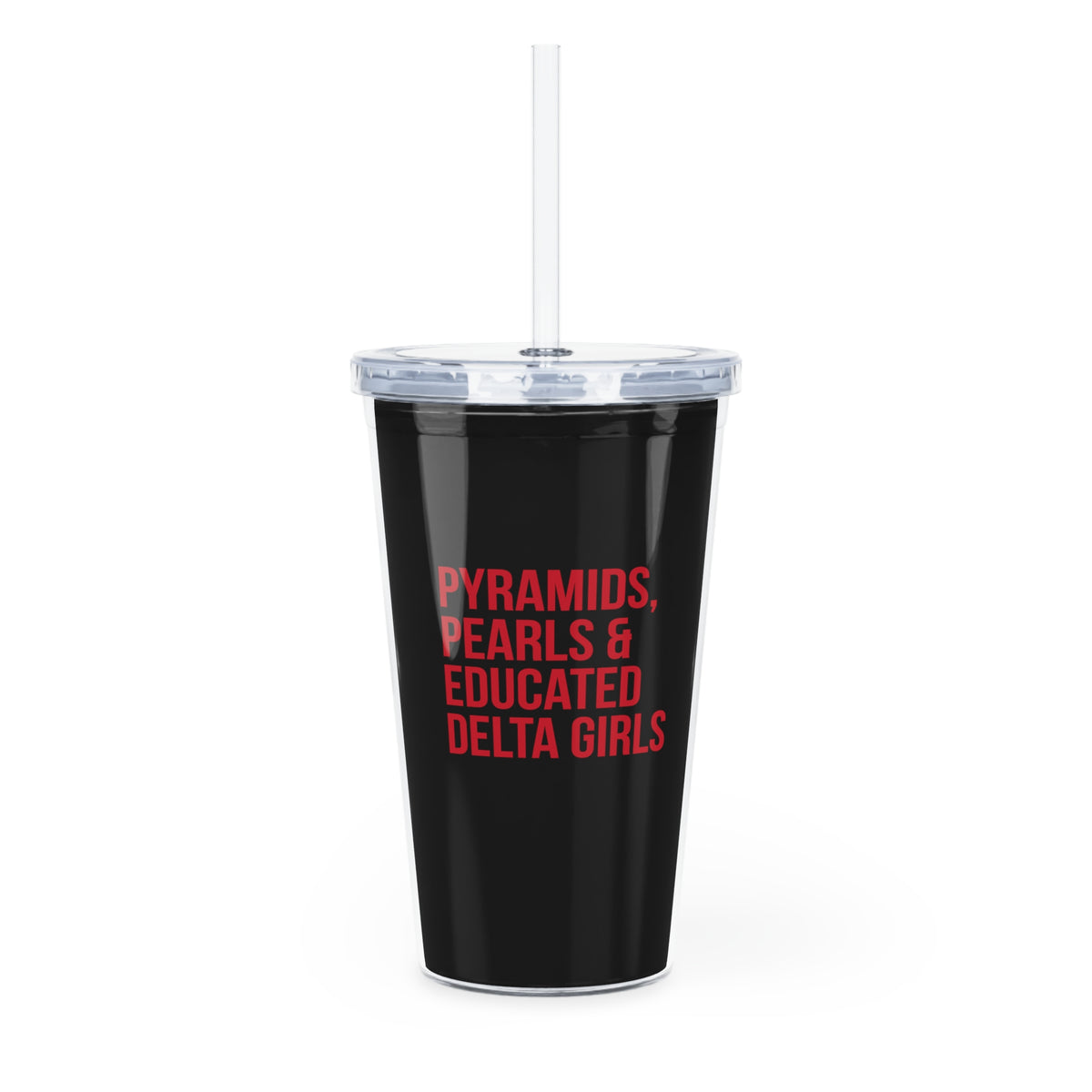 Pyramids Pearls & Educated Delta Girls 20oz Tumbler