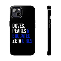 Doves, Pearls & Educated Zeta Girls Tough Case For IPhone® - Black